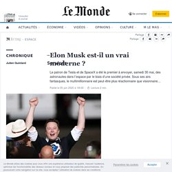 Elon Musk est-il un vrai moderne ?