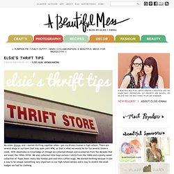 Elsies Thrift Tips - A Beautiful Mess - StumbleUpon