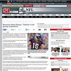 John Elway: '(Tim) Tebow's not going anywhere' - NFL