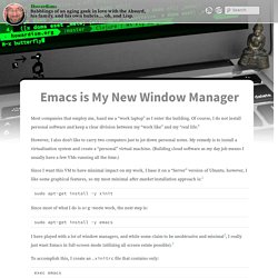 Emacs is My New Window Manager