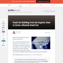 Email List-Building From the Experts: How to Grow a Massive Email List