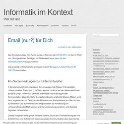 Email (nur?) für Dich – Informatik im Kontext