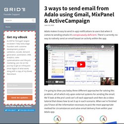3 ways to send email from Adalo using Gmail, MixPanel & ActiveCampaign
