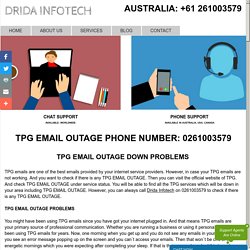 TPG Email Outage Down: +61 261003579 Phone Number