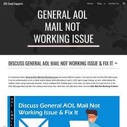 AOL Email Supports - General AOL Mail Not Working Issue