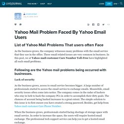 Yahoo Mail Problem Faced By Yahoo Email Users: emailcontact — LiveJournal