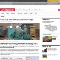 Obésité. L'emballement pour la chirurgie - Santé