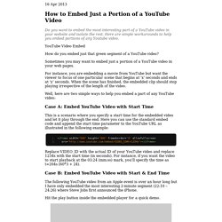 How to Embed a Part of a YouTube Video in your Website