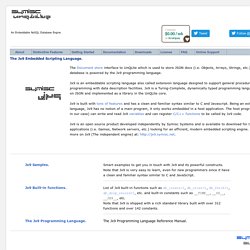 UnQLite - The Jx9 Embedded Scripting Language