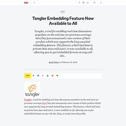 Tangler Embedding Feature Now Available to All - ReadWriteWeb