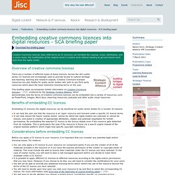 Embedding creative commons licences into digital resources - SCA briefing paper