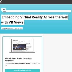 Embedding Virtual Reality Across the Web with VR Views