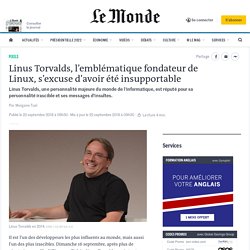 Linus Torvalds, l’emblématique fondateur de Linux, s’excuse d’avoir été insupportable