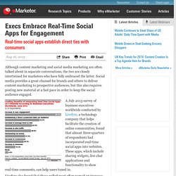 Execs Embrace Real-Time Social Apps for Engagement