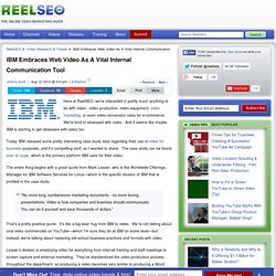IBM Embraces Web Video As A Vital Internal Communication Tool
