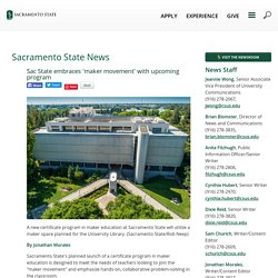 Sac State embraces 'maker movement' with upcoming program