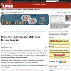 Response: Embracing & Celebrating Diverse Families - Classroom Q&A With Larry Ferlazzo