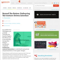 Beyond The Button: Embracing The Gesture-Driven Interface
