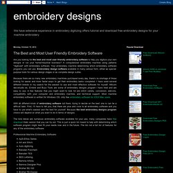 The Best and Most User Friendly Embroidery Software