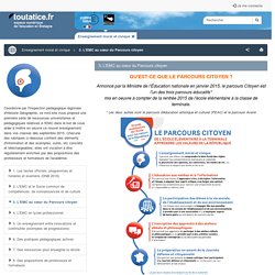Toutatice : L'EMC au cœur du Parcours citoyen ( textes, progression, ..)