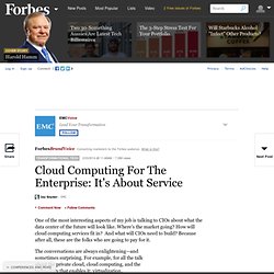 EMCVoice: Cloud Computing For The Enterprise: It's About Service