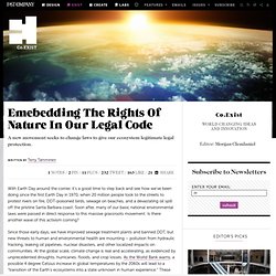 Emebedding The Rights Of Nature In Our Legal Code