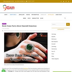 Know Some Facts About Emerald Gemstone