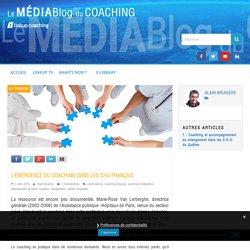 L’émergence du coaching dans les CHU français – MEDIABlog du COACHING – Linkup Coaching