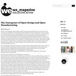 – The Emergence of Open Design and Open Manufacturing