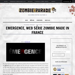 Emergence, la série zombie