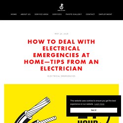 How to Deal With Electrical Emergencies At Home—Tips From an Electrician