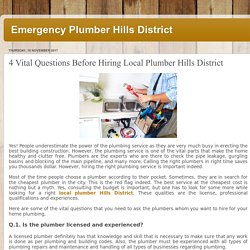 4 Vital Questions Before Hiring Local Plumber Hills District
