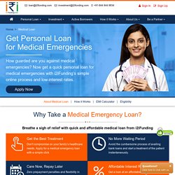 Get Medical Emergency Loan at Low Interest Rate with fixed EMI