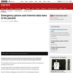Emergency phone and internet data retention to be passed