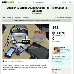 Emergency Mobile Device Charger for Power Outages, Disasters by Kevin Maloney