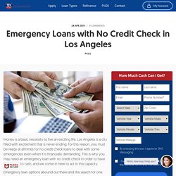 Emergency Loans with No Credit Check in Los Angeles