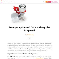 Emergency Dental Care – Always be Prepared