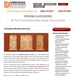 24 hr Emergency Board up Services available in Northern Virginia