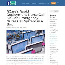 Emergency Nurse Call System In A Box - Rapid Deployment Kit