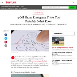 4 Cell Phone Emergency Tricks You Probably Didn't Know