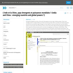 Béatrice Giblin, L'Inde et la Chine, pays émergents et puissances mondiales ? (India and China : emerging countries and global powers ?)
