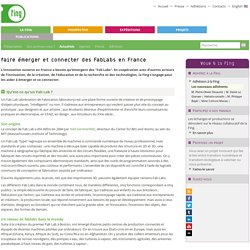 faire ?merger et connecter des FabLabs en France - Fondation Internet Nouvelle G?n?ration