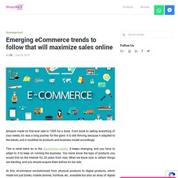 Emerging eCommerce trends to follow that will drive sales in 2019
