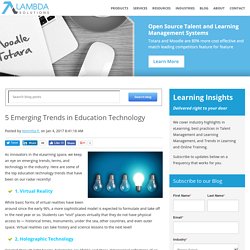 5 Emerging Trends in Education Technology