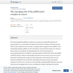 The emerging role of the piRNA/piwi complex in cancer