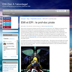 EMI et EPI : le prof-doc pirate