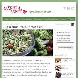 Duo d’émiettés de brocoli cru