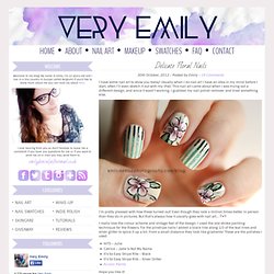 Very Emily » Delicate Floral Nails