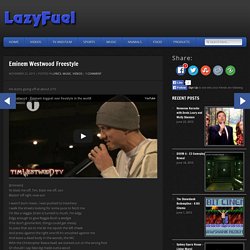 Eminem Westwood Freestyle