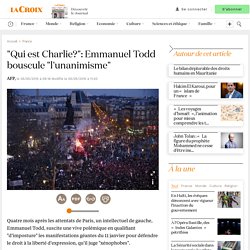 "Qui est Charlie?": Emmanuel Todd bouscule "l'unanimisme"